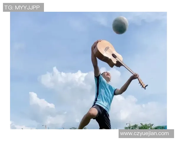 足球明星吉他演奏合集精彩瞬间回顾与技巧分享 足球明星吉他演奏合集精彩瞬间回顾与技巧分享